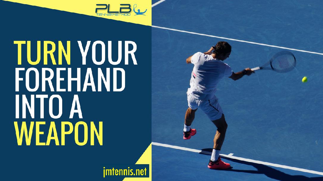 Turn Your Forehand Into A Weapon: Effortless Tennis Forehand Blueprint