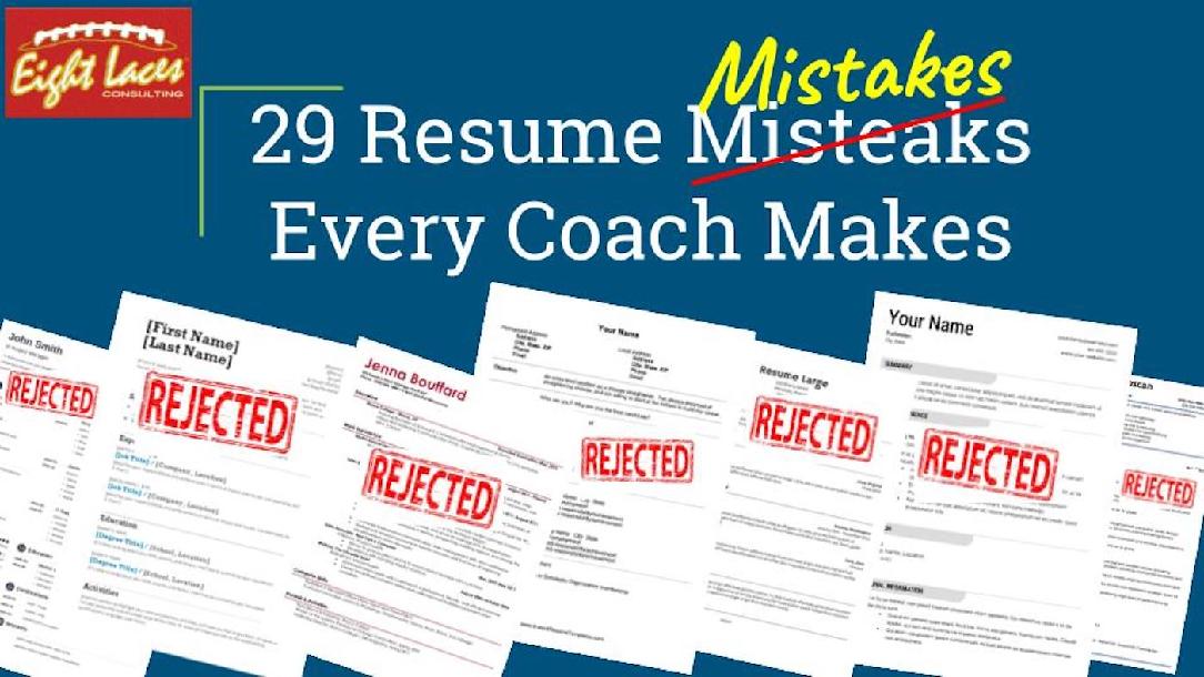 29 Resume Mistakes Every Coach Makes and How To Avoid Them