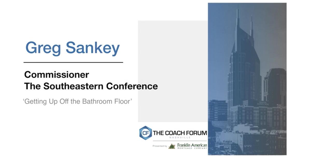 Getting Up Off the Bathroom Floor – Greg Sankey