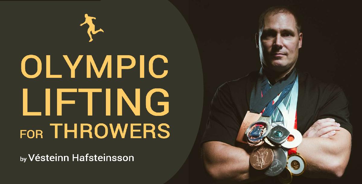 “How to Become an Olympic Champion” - Olympic Lifting for Throwers