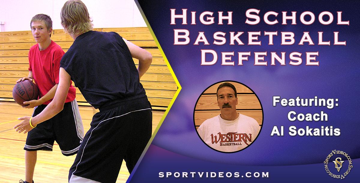 High School Basketball Defense featuring Coach Al Sokaitis
