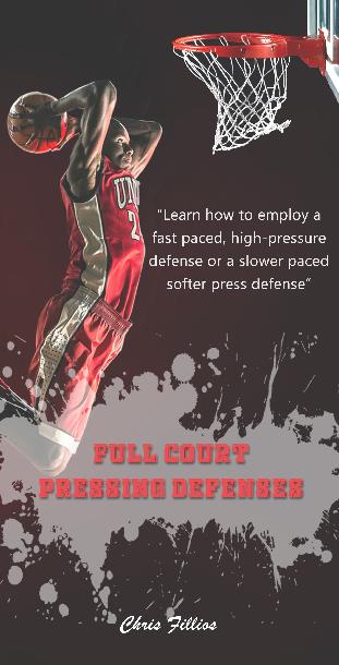 Full Court Pressing Defenses Playbook