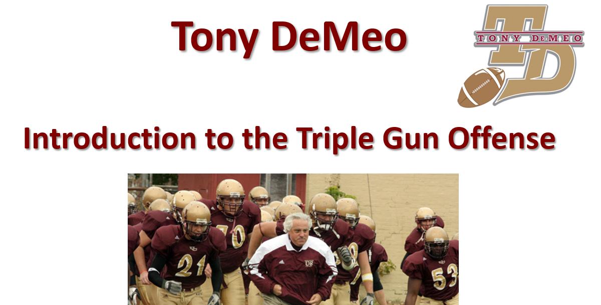 Introduction To The Triple Gun Offense By Tony Demeo Coachtube