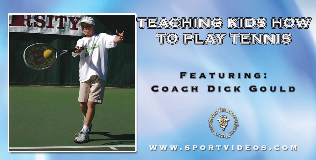 Teaching Kids How to Play Tennis featuring Coach Dick Gould (17 NCAA Championships)