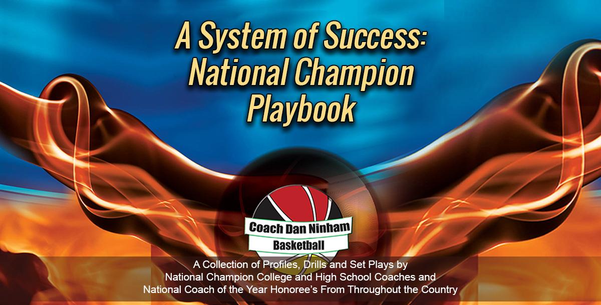 System of Success:  National Champion Playbook