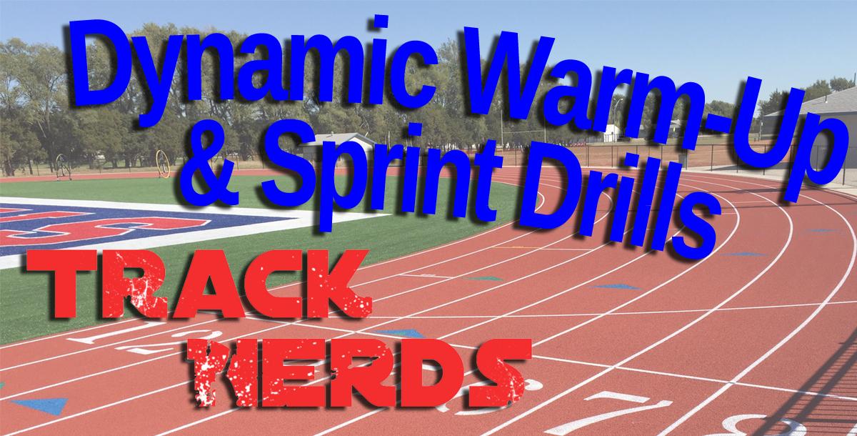 Dynamic Warm-up and Sprint Drills