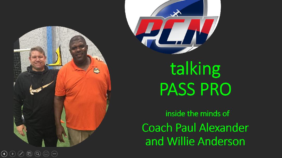 Coach Paul Alexander and Willie Anderson Pass Pro Demo