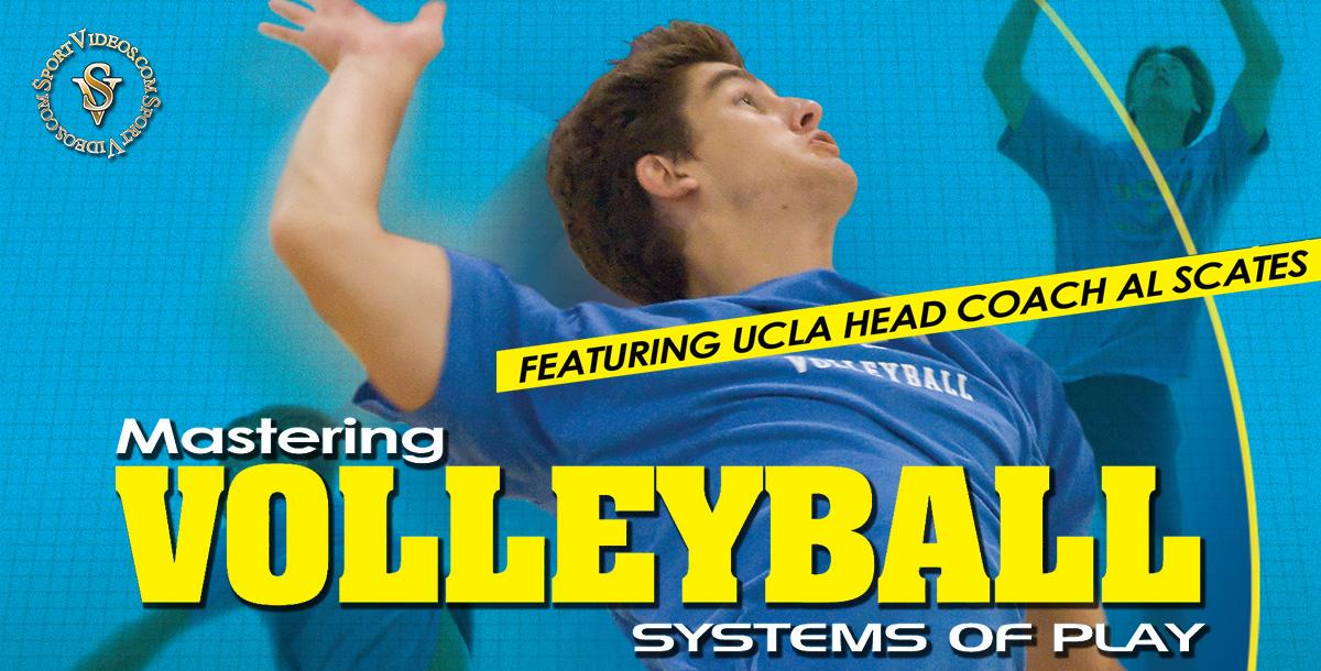 Mastering Volleyball - Systems of Play featuring Coach Al Scates (19 NCAA National  Championships)