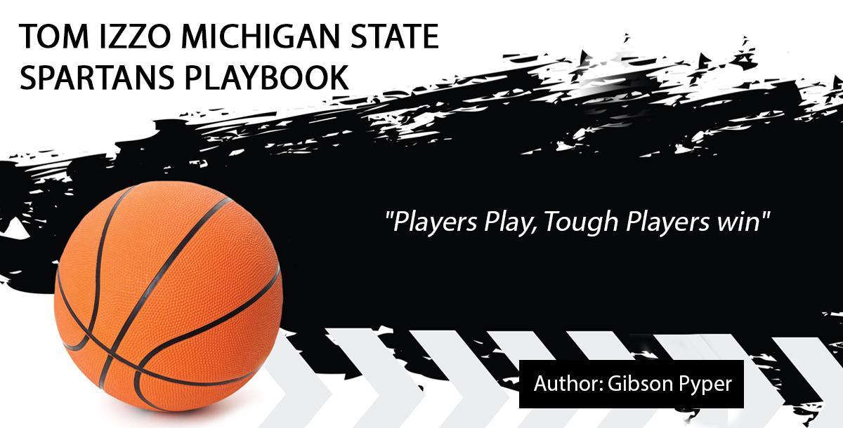 Tom Izzo Michigan State Playbook