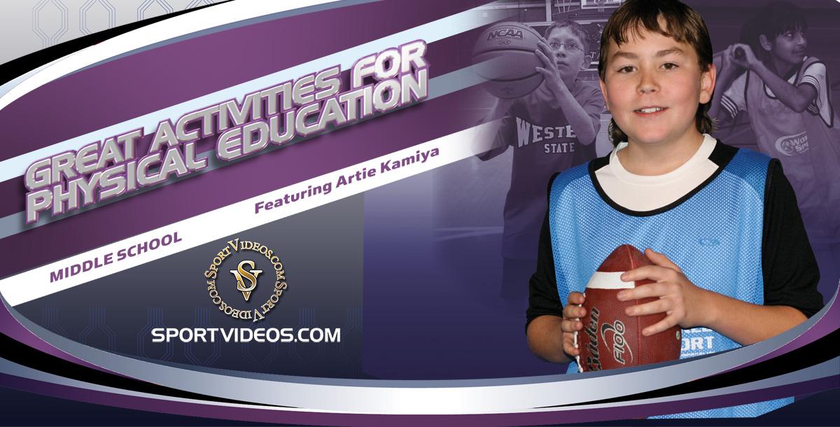 Great Activities for Physical Education Middle School featuring Artie Kamiya