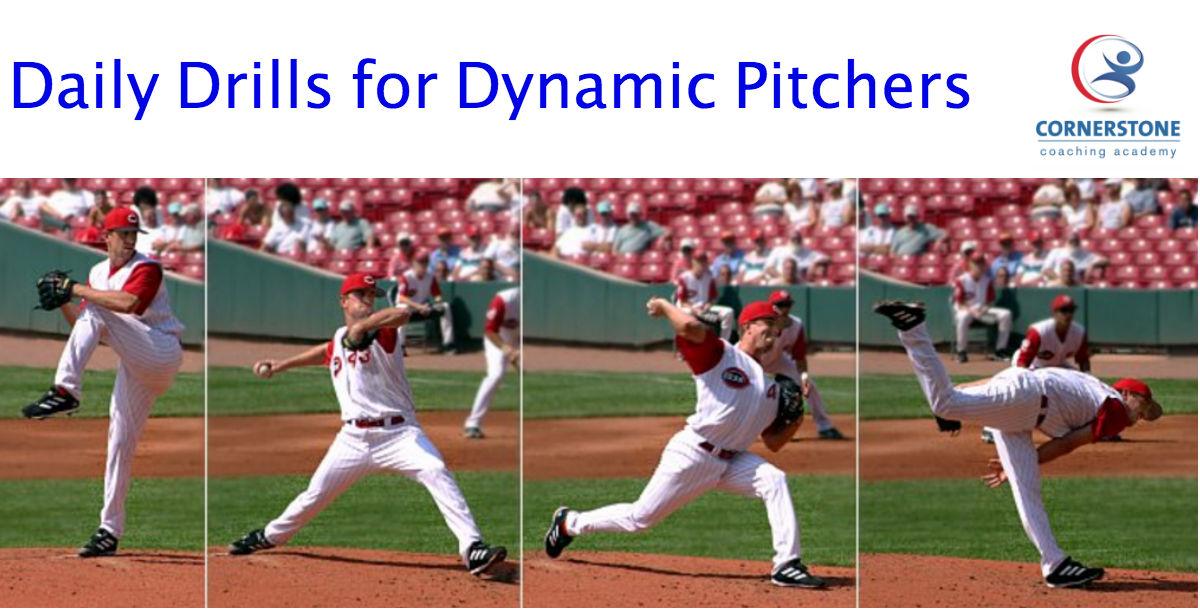 Daily Drills for Dynamic Pitchers