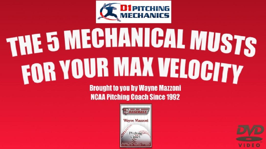 5 Mechanical Musts for Max Velocity