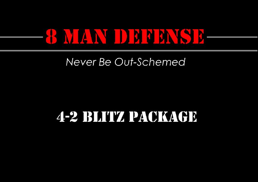 4-2 Blitz Package for 8 Man Football
