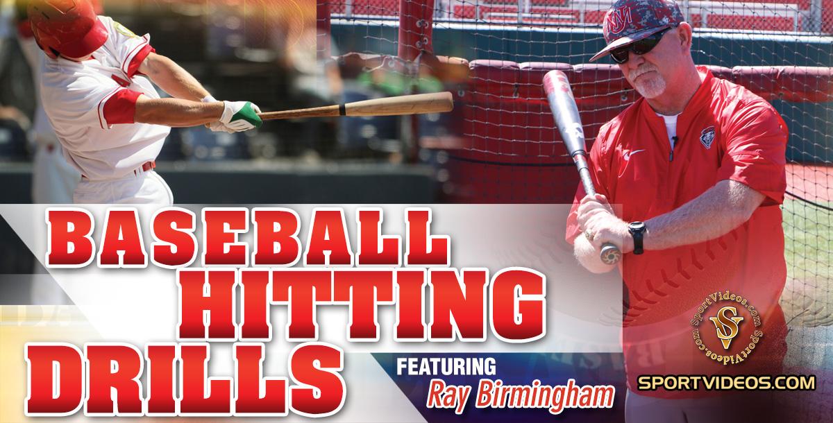 Baseball Hitting Drills featuring Coach Ray Birmingham