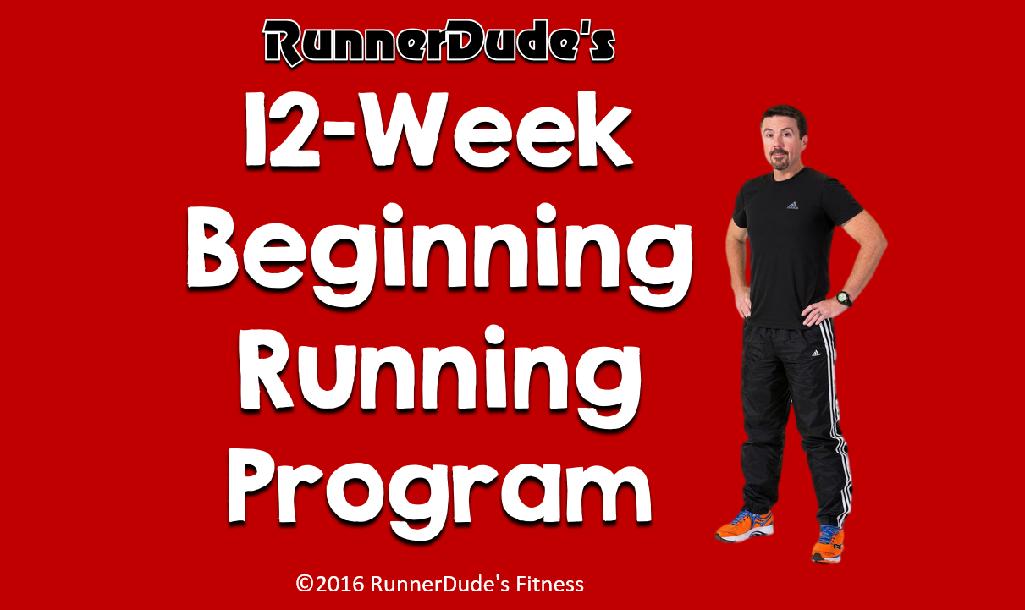 RunnerDude's 12-Week Beginning Running Program