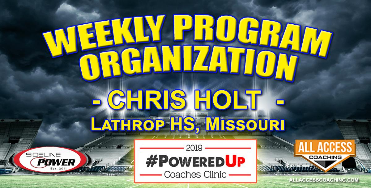WEEKLY PROGRAM ORGANIZATION - Lathrop HS, Missouri