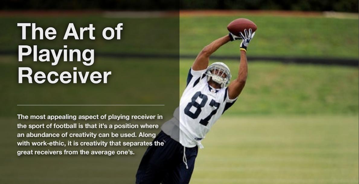 The Art of Playing Wide Receiver