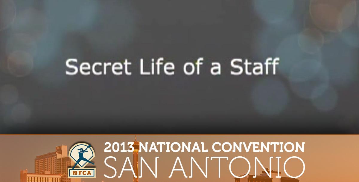 Secret Life of a Staff #NFCA2013
