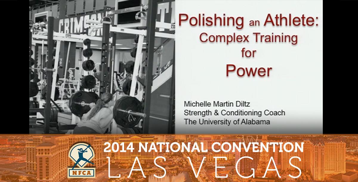 Polishing an Athlete: Complex Training of Power and Speed Strength - Michelle Martin Diltz