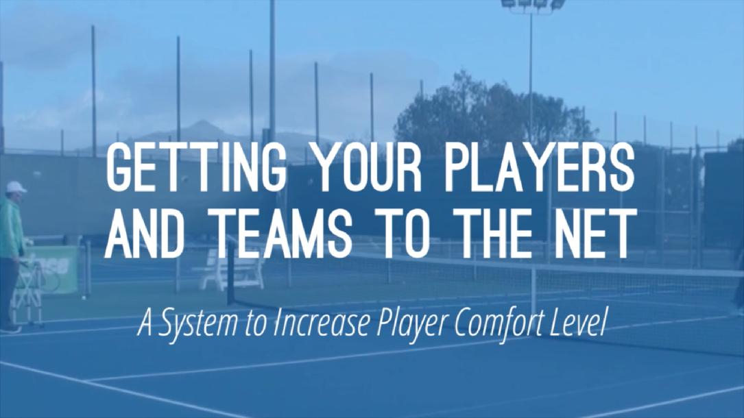 Getting Your Players to the Net: Revolutionize Your Coaching to Set Your Players Free!