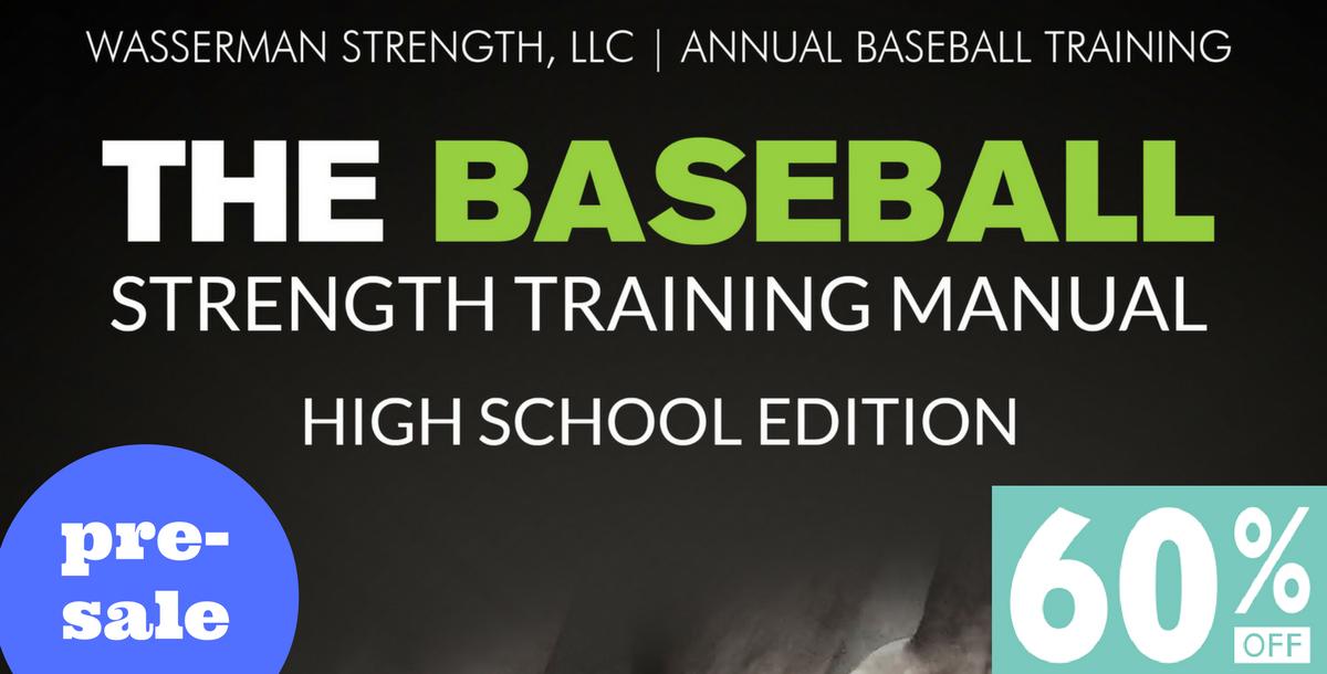 The BASEBALL Strength Training Manual: High School Edition