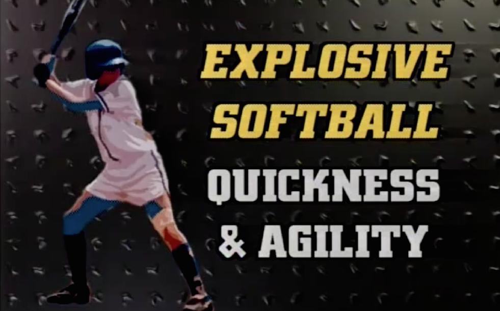 Explosive Softball Quickness & Agility