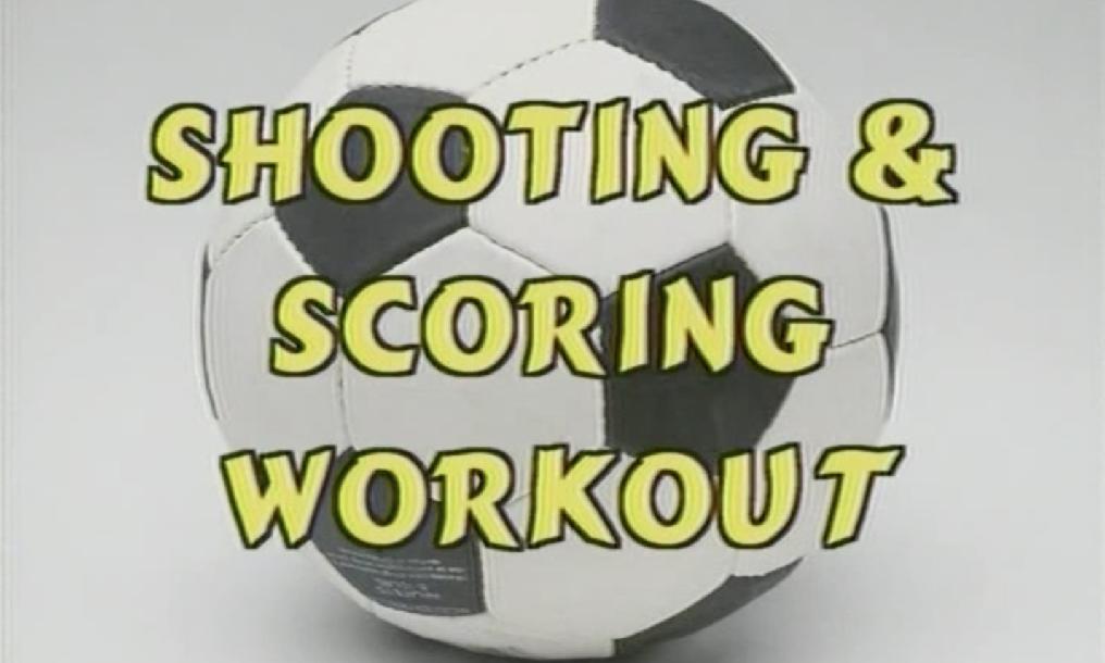 Shooting & Scoring Workout