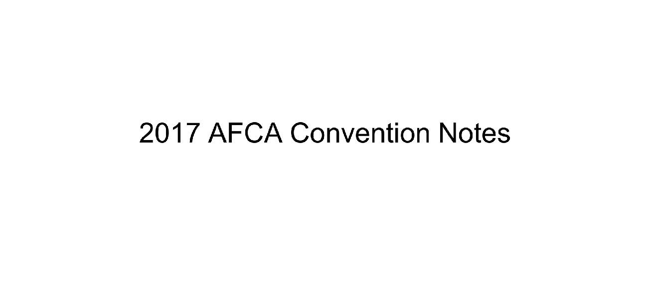 2017 AFCA Convention Notes