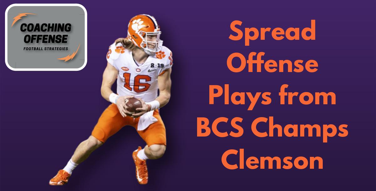 Trevor Lawrence and Spread Offense Plays From Clemson