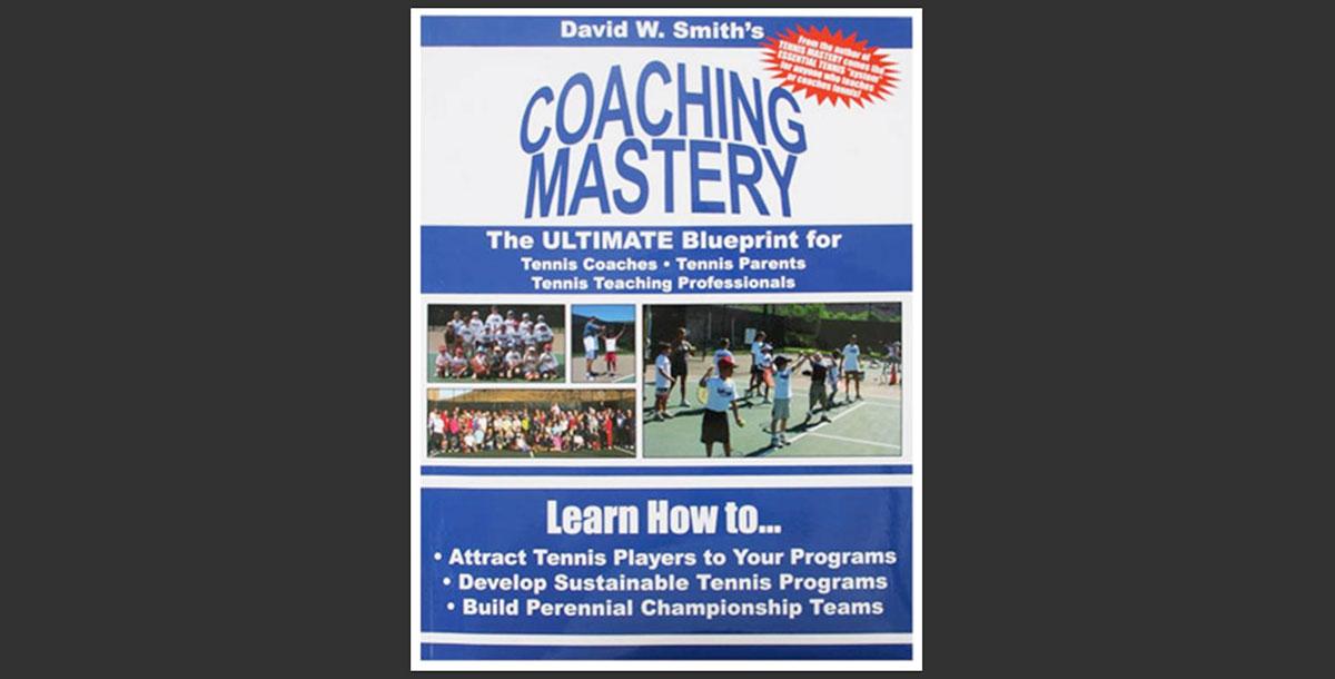 Coaching Mastery: The Ultimate Blueprint for Tennis