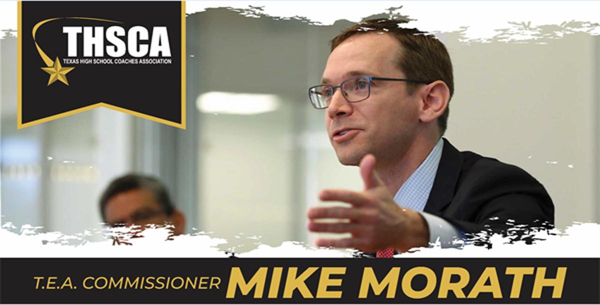 TEA Commissioner Mike Morath - THSCA General Meeting Address