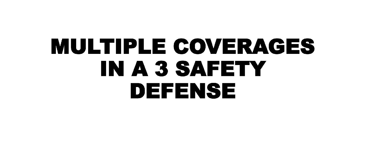 Multiple Coverages in a 3 Safety Defense