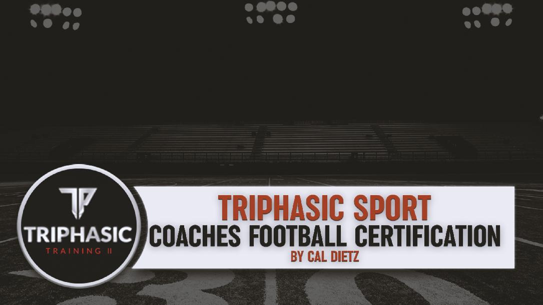 Triphasic High school Football Coaches Certification