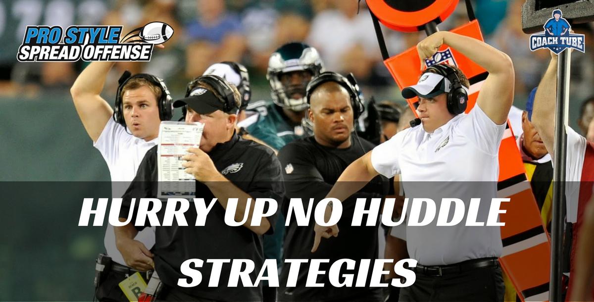 Hurry Up No Huddle Strategies