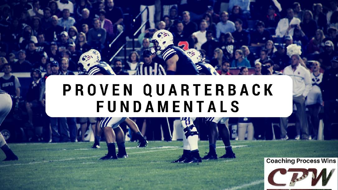 Proven Quarterback Fundamentals