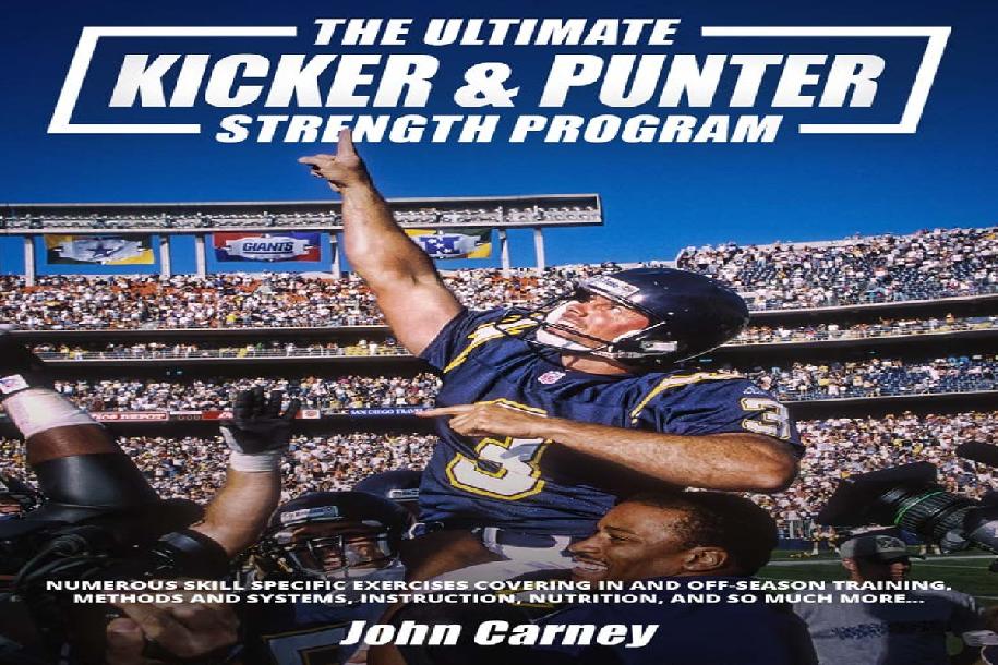 The Ultimate Kicker & Punter Strength Program by John Carney