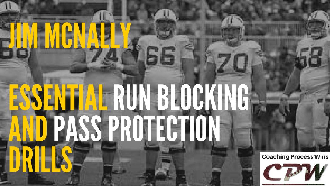 Essential Run Blocking and Pass Protection Drills