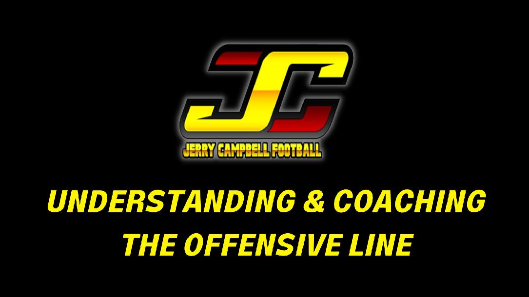 Understanding and Coaching the Offensive Line