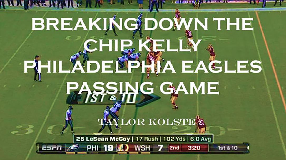 Breaking Down the Chip Kelly Philadelphia Eagle Passing Game