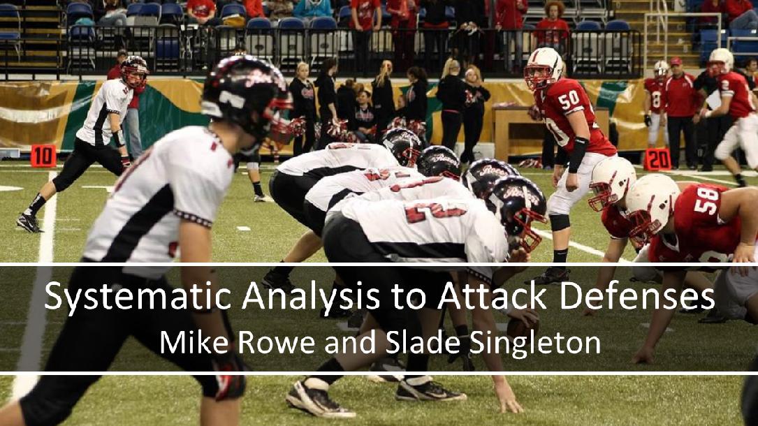 Systematic Analysis to Attack Defenses