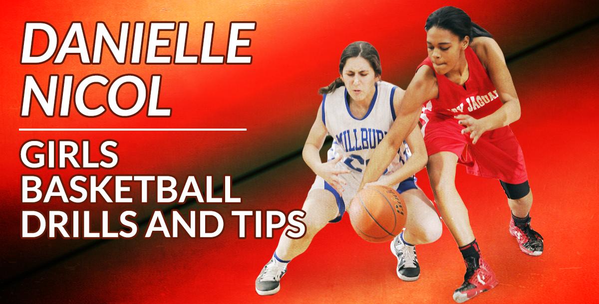 Girls Basketball Drills and Tips