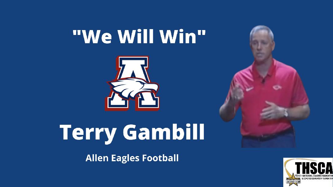 Terry Gambill- Allen HS | We Will Win