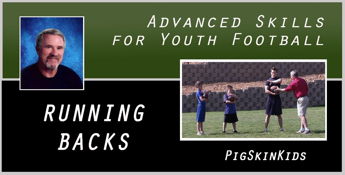 Advanced Skills for Youth Football: Running Backs