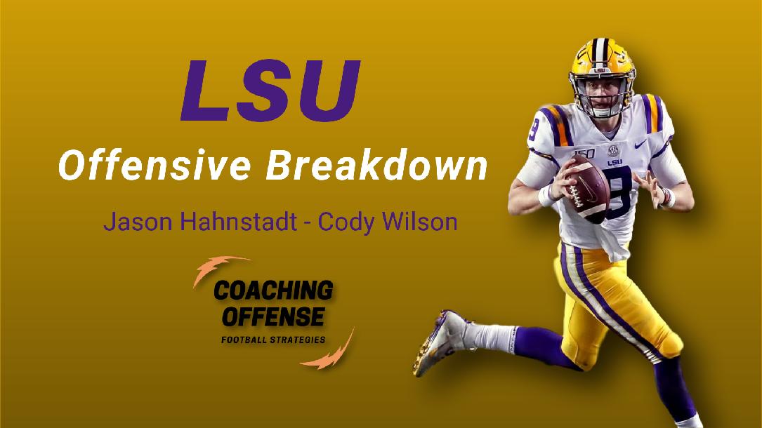 LSU: Joe Burrow Spread Offense Breakdowns